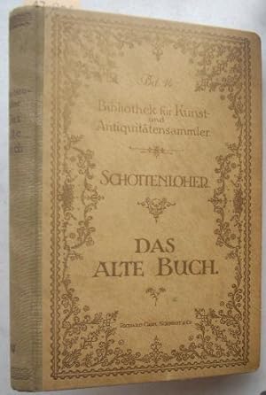 Immagine del venditore per Das alte Buch. - Bibliothek fr Kunst- und Antiquittensammler, Band 14 venduto da Buchhandel Bernhard Kastenholz