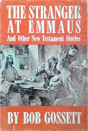 The Stranger at Emmaus and Other New Testament Stories
