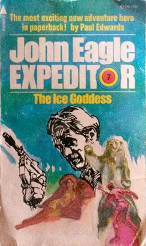 The Ice Goddess (John Eagle Expeditor # 7)