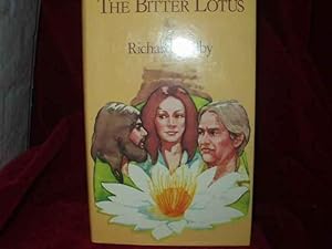 Bild des Verkufers fr The Bitter Lotus; zum Verkauf von Wheen O' Books