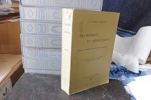 Imagen del vendedor de Prosprit Et Dpression. Etude Thorique Des Cycles Economiques. Troisime Edition Augmente D'Une Troisime Partie. a la venta por librairie ESKAL