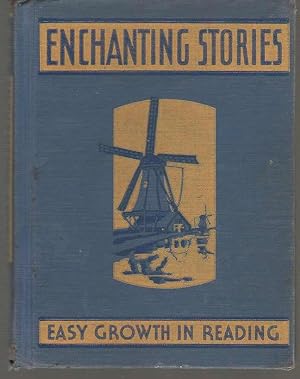 Bild des Verkufers fr Enchanting Stories Easy Growth in Reading - Third Reader Level Two zum Verkauf von Dan Glaeser Books