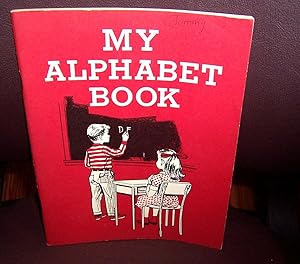 Seller image for My Alphabet Book for sale by Henry E. Lehrich