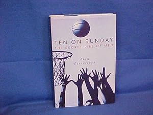 Seller image for Ten on Sunday: The Secret Life of Men for sale by Gene The Book Peddler