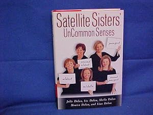 Satellite Sisters' Uncommon Senses