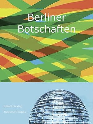 Seller image for Berliner Botschaften. for sale by artbook-service
