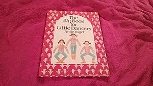 THE BIG BOOK FOR LITTLE DANCERS