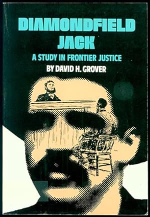 Seller image for Diamondfield Jack: A Study in Frontier Justice for sale by Inga's Original Choices