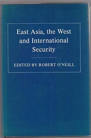 East Asia, the West and International Security