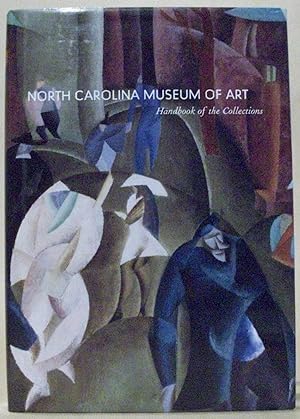 Seller image for North Carolina Museum of Art Handbook of the Collections for sale by Offa's Dyke Books