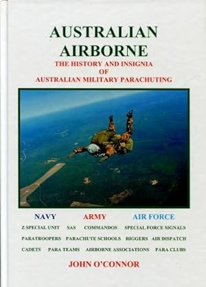 Australian Airborne : The History and Insignia of Australian Military Parachuting