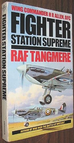 Fighter Station Supreme: RAF Tangmere