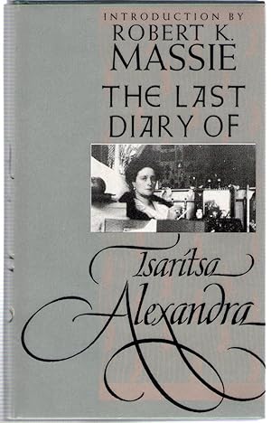 Imagen del vendedor de The Last Diary of Tsaritsa Alexandra a la venta por Michael Moons Bookshop, PBFA