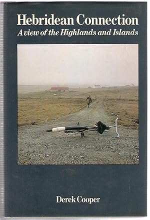 Seller image for Hebridean Connection : A View of the Highlands and Islands for sale by Michael Moons Bookshop, PBFA