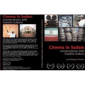Cinema in Sudan: conversations with Gadalla Gubara by Frederique Cifuentes