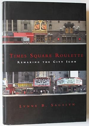 Times Square Roulette: Remaking the City Icon