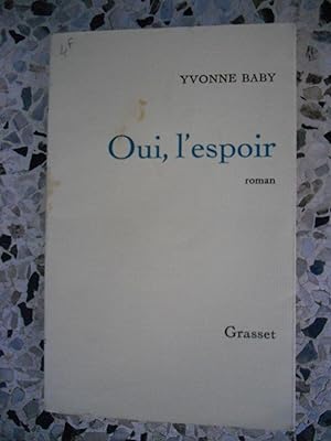 Seller image for Oui, l'espoir for sale by Frederic Delbos