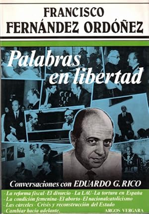 Bild des Verkufers fr Palabras en libertad (Conversaciones con Eduardo G. Rico) zum Verkauf von Librera Vobiscum