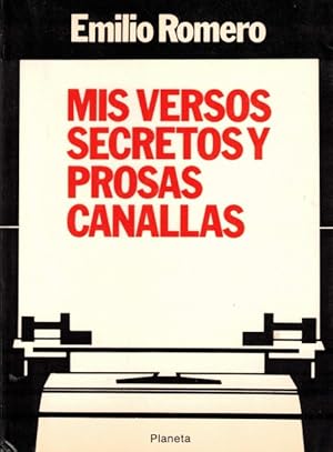 Seller image for Mis versos secretos y prosas canallas for sale by Librera Vobiscum