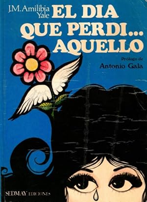 Seller image for El dia que perdi. aquello for sale by Librera Vobiscum