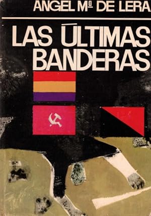 Seller image for Las ltimas banderas for sale by Librera Vobiscum