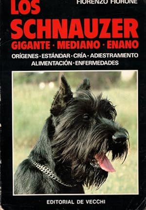 Imagen del vendedor de Los Schnauzer (GIGANTE, MEDIANO, ENANO. ORIGENES, ESTARDAR, CRIA, ADIESTRAMIENTO, ALIMENTACION, ENFERMEDADES) a la venta por Librera Vobiscum