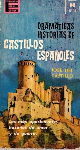 Seller image for Dramticas historias de castillos espaoles for sale by Librera Vobiscum