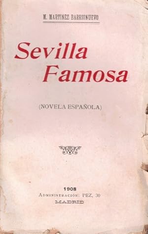 Imagen del vendedor de Sevilla famosa (Novela Espaola) a la venta por Librera Vobiscum