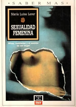 Imagen del vendedor de Sexualidad femenina (MITOS RELIDADES Y SENTIDO DE SER MUJER) a la venta por Librera Vobiscum