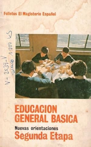 Bild des Verkufers fr Educacin general bsica. Nuevas orientaciones. Segunda etapa. zum Verkauf von Librera Vobiscum