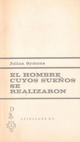 Seller image for El hombre cuyos sueos se realizaron for sale by Librera Vobiscum