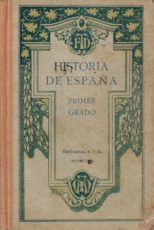 Imagen del vendedor de Historia de Espaa (Primer Grado) a la venta por Librera Vobiscum