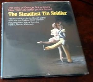 The Steadfast Tin Soldier: The Story of George Balanchine's New York City Ballet Production.
