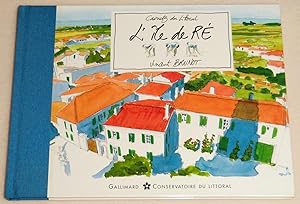 Seller image for L'ILE DE RE - Carnets du littoral for sale by LE BOUQUINISTE