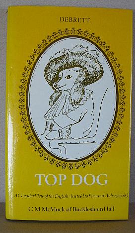 TOP DOG, A CAVALIER VIEW OF THE ENGLISH (As Told to Fernand Auberjonois)