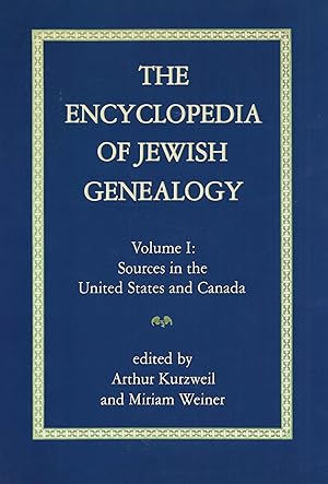 Bild des Verkufers fr THE ENCYCLOPEDIA OF JEWISH GENEALOGY. VOLUME 1, SOURCES IN THE UNITED STATES AND CANADA zum Verkauf von Dan Wyman Books, LLC