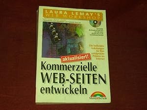 Seller image for Laura Lemays Web-Workshop: Kommerzielle Web-Seiten. berarbeitet und aktualisiert. for sale by Der-Philo-soph