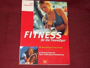 Imagen del vendedor de Fitness fr die Traumfigur. a la venta por Der-Philo-soph