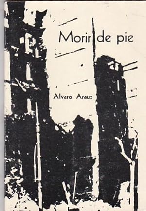 Seller image for Morir de pie for sale by LIBRERA GULLIVER