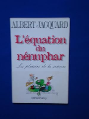 Image du vendeur pour L'quation du nnuphar : les plaisirs de la science mis en vente par Emmanuelle Morin