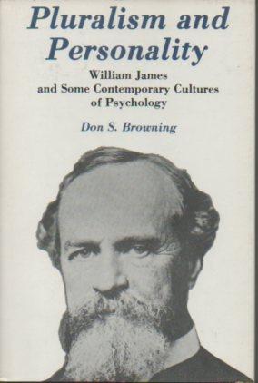 Seller image for Pluralism and Personality: William James and Some Contemporary Cultures of Psychology for sale by Bookfeathers, LLC