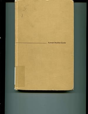 Image du vendeur pour Korean Studies Guide; Compiled for the Institute of East Asiatic Studies mis en vente par Orca Knowledge Systems, Inc.