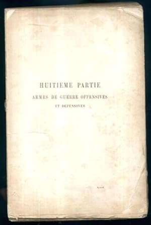 Dictionnaire Raisonne Du Mobilier Francais: Huitieme Partie (Vol.8) Armes De Guerre Offensives