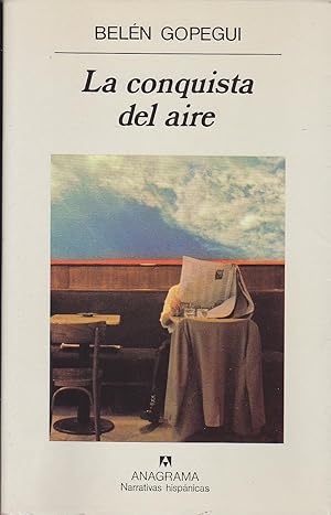 Seller image for LA CONQUISTA DEL AIRE (Narrativas hispnicas) 1EDICION for sale by CALLE 59  Libros