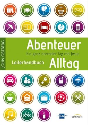 Bild des Verkufers fr Abenteuer Alltag, Leiterhandbuch, m. CD-ROM und DVD : Ein ganz normaler Tag mit Jesus. zum Verkauf von AHA-BUCH GmbH