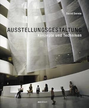 Immagine del venditore per Ausstellungsgestaltung : Konzepte und Techniken venduto da AHA-BUCH GmbH