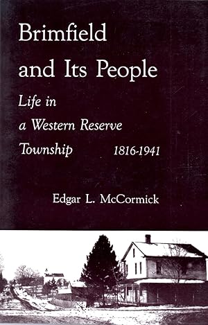 Brimfield and Its People: Life in a Western Reserve Township, 1816-1941