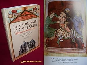 La cathédrale de Saint-Omer : 800 ans de mémoire vive