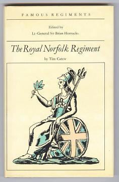 THE ROYAL NORFOLK REGIMENT (The 9th Regiment of Foot)