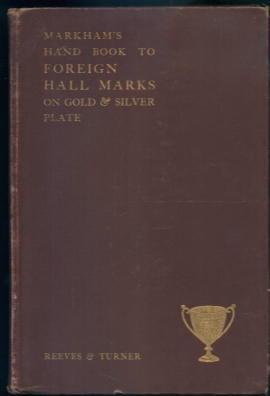 Seller image for Hand Book to Foreign Hall Marks on Gold and Silver Plate for sale by Lazy Letters Books